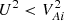 $ U^2 < V_{Ai}^2 $