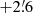 $ +2{{\overset{\prime}{.}}}6 $