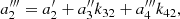 $$ \begin{aligned}&a^{\prime \prime \prime }_{2}=a^{\prime }_{2}+a^{\prime \prime }_{3}k_{32}+a^{\prime \prime \prime }_{4}k_{42},\end{aligned} $$