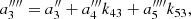 $$ \begin{aligned}&a^{\prime \prime \prime \prime }_{3}=a^{\prime \prime }_{3}+a^{\prime \prime \prime }_{4}k_{43}+a^{\prime \prime \prime \prime }_{5}k_{53},\end{aligned} $$