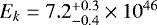 $E_k = 7.2_{-0.4}^{&#x002B;0.3}\times10^{46}$