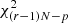 $ \chi^2_{(r-1) N -p} $