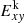 $ E^{\mathrm{k}}_{x\mathit{y}} $
