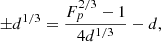 $$ \begin{aligned} {\pm }d^{1/3} = \frac{F_p^{2/3} - 1}{4 d^{1/3}} - d, \nonumber \end{aligned} $$