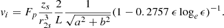 $$ \begin{aligned} { v}_i = F_p \frac{z_s}{r_{2s}^3} \frac{2}{L} \frac{1}{\sqrt{a^2 + b^2}} (1- 0.2757\ \epsilon \log _e\epsilon )^{-1}. \end{aligned} $$