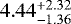 $4.44^{&#x002B;2.32}_{-1.36}$