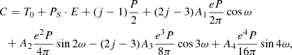 $$ \begin{aligned}&C = T_0 + P_S \cdot E + (j - 1) \frac{P}{2} + (2j - 3) A_1 \frac{eP}{2\pi } \cos {\omega }\nonumber \\&\ \ + A_2 \frac{e^2P}{4\pi }\sin {2\omega } - (2j-3)A_3\frac{e^3P}{8\pi } \cos {3\omega } + A_4\frac{e^4P}{16\pi }\sin {4\omega ,} \end{aligned} $$