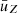 $ \bar{u}_{Z} $