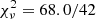 $ \chi_{\nu}^2=68.0/42 $