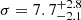 $ \sigma=7.7^{+2.8}_{-2.1} $