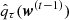 $ \hat{q}_{\tau}(\boldsymbol{w}^{(t-1)}) $