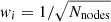 $ \mathit{w}_i=1/\sqrt{N_{\mathrm{nodes}}} $