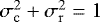$\sigma_{\mathrm{c}}^2&#x002B;\sigma_{\mathrm{r}}^2=1$