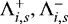 $\Lambda^&#x002B;_{i,s},\Lambda^-_{i,s}$