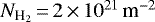 $N_{\textrm{H}_2}\,{=}\,2\,{\times}\,10^{21}\,{\textrm{m}^{-2}}$