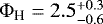 $\Phi_{\textrm{H}} = 2.5^{&#x002B;0.3}_{-0.6}$