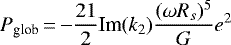\begin{equation*}P_{\textrm{glob}}\,{=}\,{-}\frac{21}{2} \textrm{Im}(k_2) \frac{(\omega R_s){}^5}{G} e^2\end{equation*}
