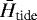 $\bar{H}_{\textrm{tide}}$