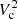 $ V_\mathrm{c}^2 $