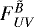 $F_{UV}^{\tilde{B}}$