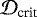 $\mathcal{D}_{\textrm{crit}}$
