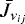 $\bar{J}_{\nu_{ij}}$