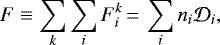 \begin{equation*} F \equiv \sum_k \sum_i F_i^k\,{=}\,\sum_i n_i \mathcal{D}_i, \end{equation*}