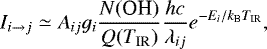 \begin{equation*} I_{i \rightarrow j} \simeq A_{ij} g_{i} \frac{N(\text{OH})}{Q(T_{\text{IR}})} \frac{h c}{\lambda_{ij}} e^{-E_i/k_{\textrm{B}} T_{\text{IR}}},\end{equation*}
