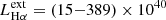 $ L_{\mathrm{H\alpha}}^{\mathrm{ext}}= (15{-}389) \times 10^{40} $