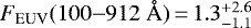 ${F}_{\textrm{EUV}} (100{-}912 ~ \AA) \,{=}\, 1.3^{&#x002B;2.6}_{-1.1}$