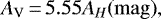 \begin{equation*} A_{\textrm{V}}\,{=}\,5.55 A_{H} \mathrm{(mag)}, \end{equation*}