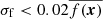 $ \sigma_{\mathrm{f}} < 0.02\overline{f(\boldsymbol{x})} $