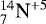 $_{7}^{14}\hbox{N}^{&#x002B;5}$