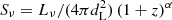 $ S_{\nu}=L_{\nu}/(4\pi d_{\rm L}^2)\,(1+z)^{\alpha} $