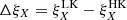 $ \Delta\xi_X=\xi_X^{\rm LK}-\xi_X^{\rm HK} $