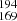 $ _{169}^{194} $