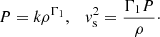 $$ \begin{aligned} P=k\rho ^{\Gamma _1},\quad { v}_{\rm s}^2=\frac{\Gamma _1P}{\rho }\cdot \end{aligned} $$