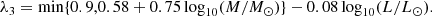 $$ \begin{aligned} \lambda _3 = \min \{0.9,0.58+0.75\log _{10}(M/M_\odot )\}-0.08\log _{10}(L/L_\odot ). \end{aligned} $$