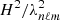 $ H^2/\lambda_{n\ell m}^2 $