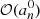 $ \mathcal{O}(a_n^0) $