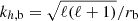 $ k_{h,\mathrm{b}}=\sqrt{\ell(\ell+1)} /r_{\mathrm{b}} $