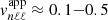 $ {{v}}^{\mathrm{app}}_{n\ell\ell}\approx 0.1{-}0.5 $