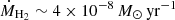 $ \dot{M}_{\mathrm{H}_2}\sim 4\times 10^{-8}\,M_\odot\,\mathrm{yr}^{-1} $