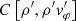 $ C\left[\rho^\prime,\rho^\prime {\it v}_{\varphi}^\prime\right] $