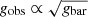 $ g_{\mathrm{obs}} \propto \sqrt{g_{\mathrm{bar}}} $