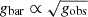 $ g_{\mathrm{bar}} \propto \sqrt{g_{\mathrm{obs}}} $