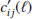$ c\prime_{ij}(\ell) $