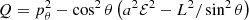 $ Q=p_\theta^2 - \cos^2{\theta} \left( a^2 \mathcal{E}^2 - L^2 / \sin^2{\theta} \right) $