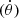 $ (\dot{\theta}) $