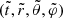 $ (\tilde{t},\tilde{r},\tilde{\theta},\tilde{\varphi}) $